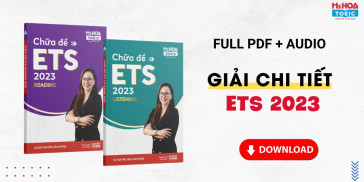 TRỌN BỘ CHỮA ĐỀ ETS 2023 CHI TIẾT NHẤT [READING & LISTENING]