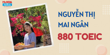 CÔ GÁI ĐẠT 880 ĐIỂM TOEIC NGAY LẦN THI ĐẦU TIÊN CÔ GÁI ĐẠT 880 ĐIỂM TOEIC NGAY LẦN THI ĐẦU TIÊN