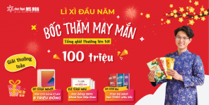 LÌ XÌ ĐẦU NĂM BỐC THĂM MAY MẮN TỔNG GIẢI THƯỞNG LÊN TỚI 100 TRIỆU ĐỒNG