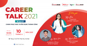 [Giaoducthoidai. vn] Tọa đàm định hướng phát triển nghề nghiệp với tiếng Anh “Career Talk 2021”