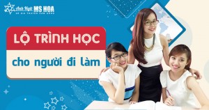 Lộ trình học Tiếng Anh cho người đi làm cực hiệu quả