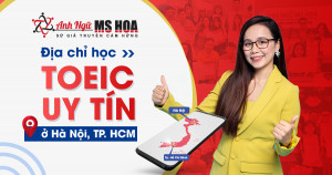 Bật mí địa chỉ học TOEIC uy tín tại TP. HCM