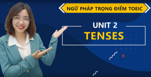 Unit 2: Tenses - Ms Tạ Hoà