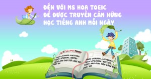 TOEIC SPEAKING WRITING – XU HƯỚNG TẤT YẾU CỦA VIỆC HỌC TIẾNG ANH GIAO TIẾP TRONG TƯƠNG LAI