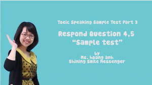 Sample Test TOEIC Speaking - Respond To Question - Ms Hoa TOEIC 