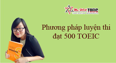 Phương pháp luyện thi đạt 500 TOEIC