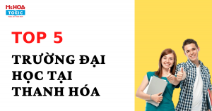 Top 5 trường đại học tại tỉnh Thanh Hóa