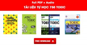 Tổng hợp Bộ sách luyện thi TOEIC Level 750+ TOEIC