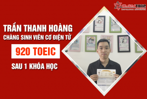 Trần Thanh Hoàng - chàng sinh viên Cơ điện tử đạt 920 TOEIC chỉ sau duy nhất một khoá học