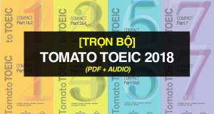 Review, hướng dẫn sử dụng Bộ tài liệu TOMATO TOEIC đầy đủ và mới nhất