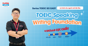 [Bộ video mới nhất] Luyện Thi TOEIC Speaking & Writing Chi Tiết - Có Mẹo & Bài Mẫu