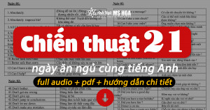 Chiến thuật 500 giờ ăn ngủ với tiếng Anh