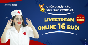 KHOÁ HỌC LIVESTREAM 16 BUỔI ĐẨY LÙI BÃO CORONA 