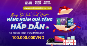 Bùng nổ ưu đãi mừng sinh nhật Anh ngữ Ms Hoa 11 tuổi dành riêng cho 2 miền Bắc - Trung