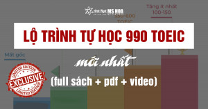 Lộ trình 990 TOEIC dành cho người mất gốc