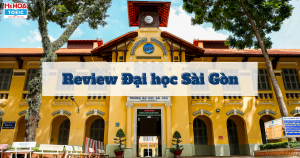 REVIEW TRƯỜNG ĐẠI HỌC SÀI GÒN - TRƯỜNG ĐẠI HỌC LÂU ĐỜI TẠI TP. HỒ CHÍ MINH