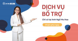 Dịch vụ bổ trợ của Anh ngữ Ms Hoa