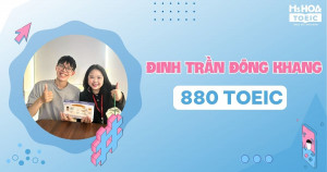 HỌC VIÊN 'CƯNG' XUẤT SẮC CHINH PHỤC 880 TOEIC SAU 2 THÁNG