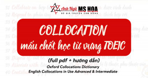 Collocation Là Gì? Học Liệu Về Collocation Để Nói Tiếng Anh Như Người Bản Địa