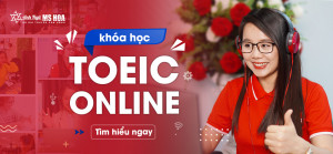 Khoá học TOEIC online, trực tuyến size lớp nhỏ