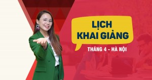 Lịch khai giảng các lớp TOEIC tháng 4/2019 tại Hà Nội