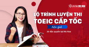 6 Bí quyết luyện thi TOEIC cấp tốc hiệu quả nhất