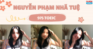 NỮ SINH 10X HỌC TOEIC ONLINE VẪN TỰ TIN ĐẠT 900+ 