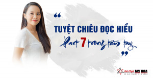 TUYỆT CHIÊU CHINH PHỤC PART 7 VỚI KỸ THUẬT PARAPHRASING ĐỈNH CAO