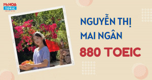 CÔ GÁI ĐẠT 880 ĐIỂM TOEIC NGAY LẦN THI ĐẦU TIÊN