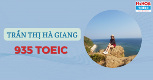 Cô gái đạt 935 TOEIC với phương pháp học tập hiệu quả