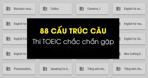 88 Cấu trúc câu tiếng Anh thông dụng ghi nhớ trong 30 ngày