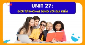 Unit 27: Giới từ in-on-at dùng với địa điểm