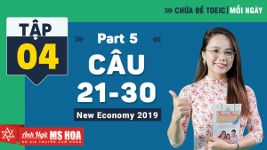 Khóa Luyện đề TOEIC online - Unit 4: Chữa đề TOEIC Listening Part 5 (câu 21-30) | Anh ngữ Ms Hoa