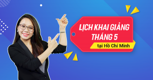 Lịch khai giảng các lớp TOEIC tháng 5/2019 tại TP. Hồ Chí Minh