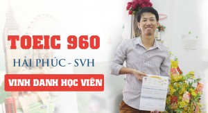 Vì yêu mà đến - Hải Phúc cán đích 960đ TOEIC với 495/495 Reading