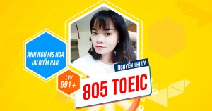 Chọn đồng hành cùng Ms Hoa, cô gái đạt 800+ TOEIC chỉ sau 2 tháng