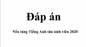 Đáp cuốn sách Nền tảng tiếng Anh cho tân sinh viên 2020