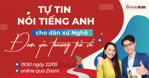 Workshop online Tự tin nói tiếng Anh cho dân xứ Nghệ