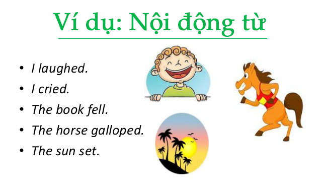 ví dụ nội động từ