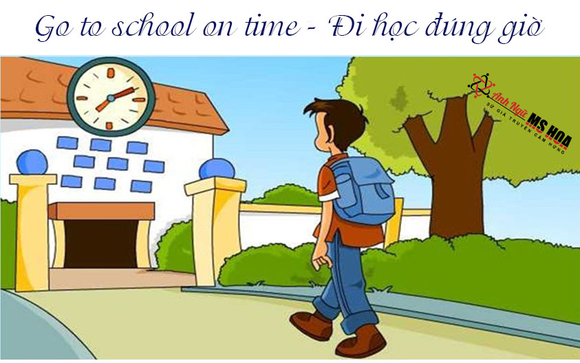 Go to school On time