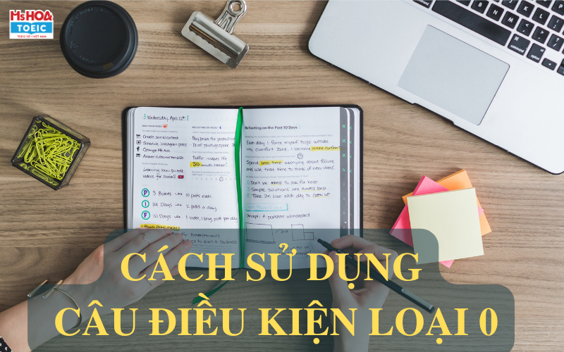 Cách dùng câu điều kiện loại 0 - Ms Hoa TOEIC