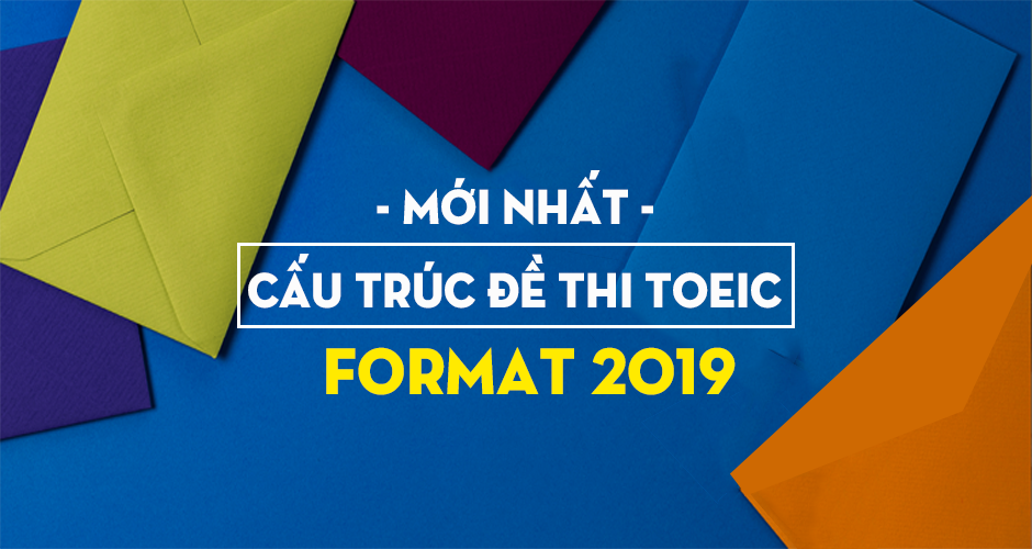 listening toeic 900 Full 2019: thi Reading pháº§n Ä‘á» 7 trúc Cáº¥u TOEIC