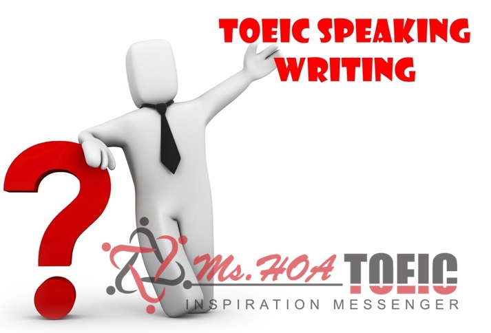 Học tiếng anh giao tiếp - khóa học tiếng anh giao tiếp đột phá TOEIC Speaking Writing cho người đi làm